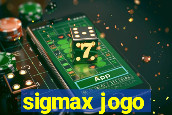 sigmax jogo